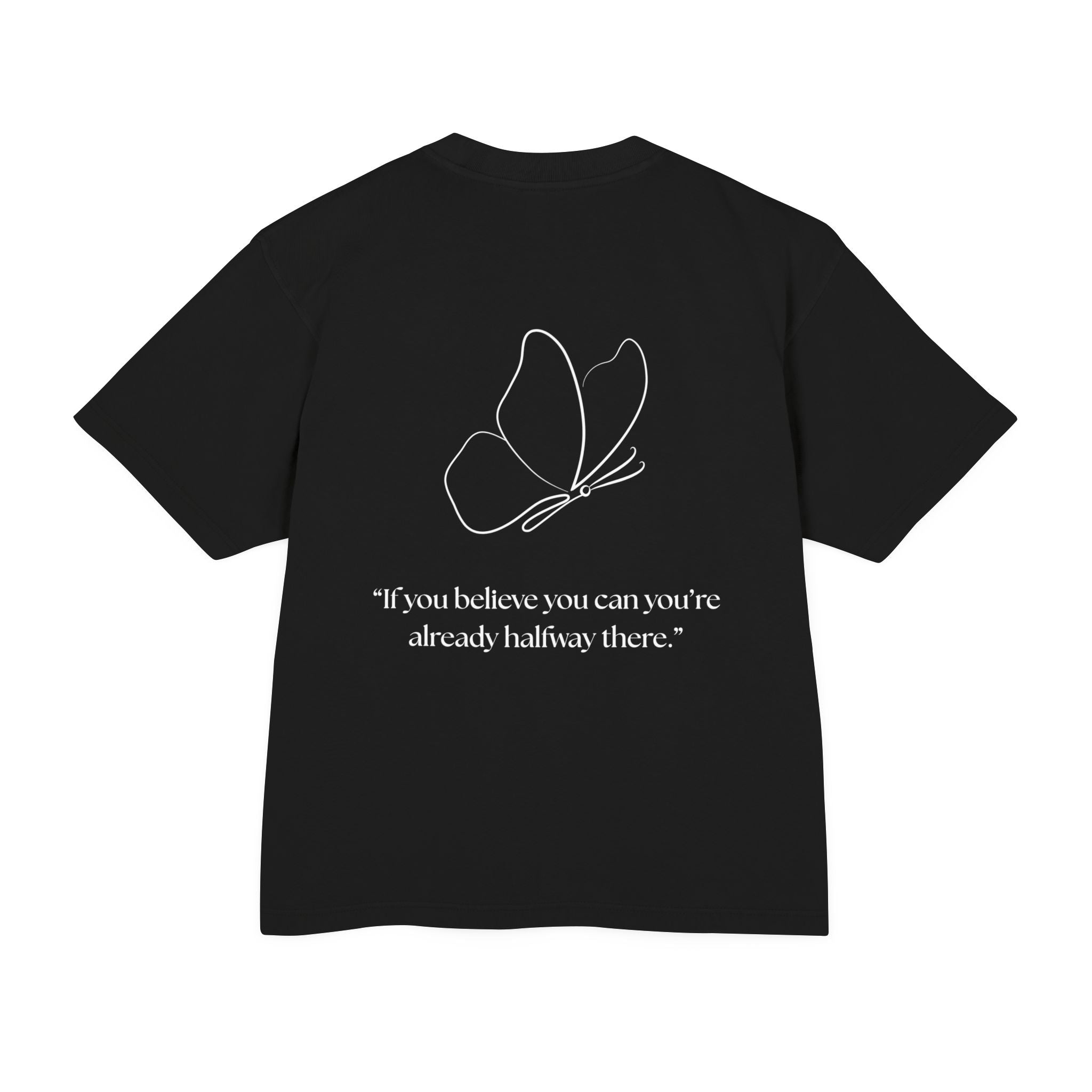 Butterfly Line Art Tee — “If you believe you can you’re already halfway there.” Inspirational Graphic T‑Shirt