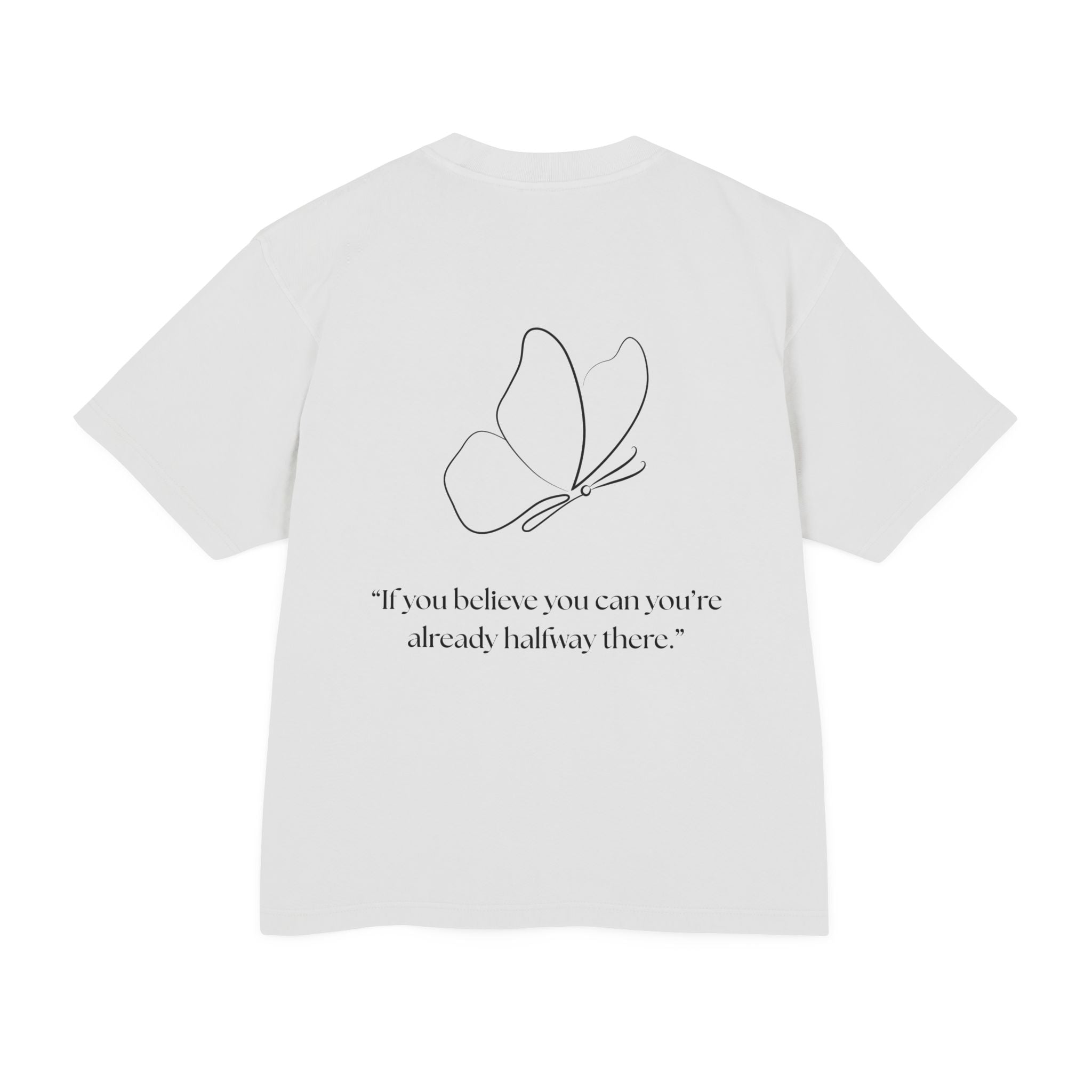Butterfly Line Art Tee — “If you believe you can you’re already halfway there.” Inspirational Graphic T‑Shirt