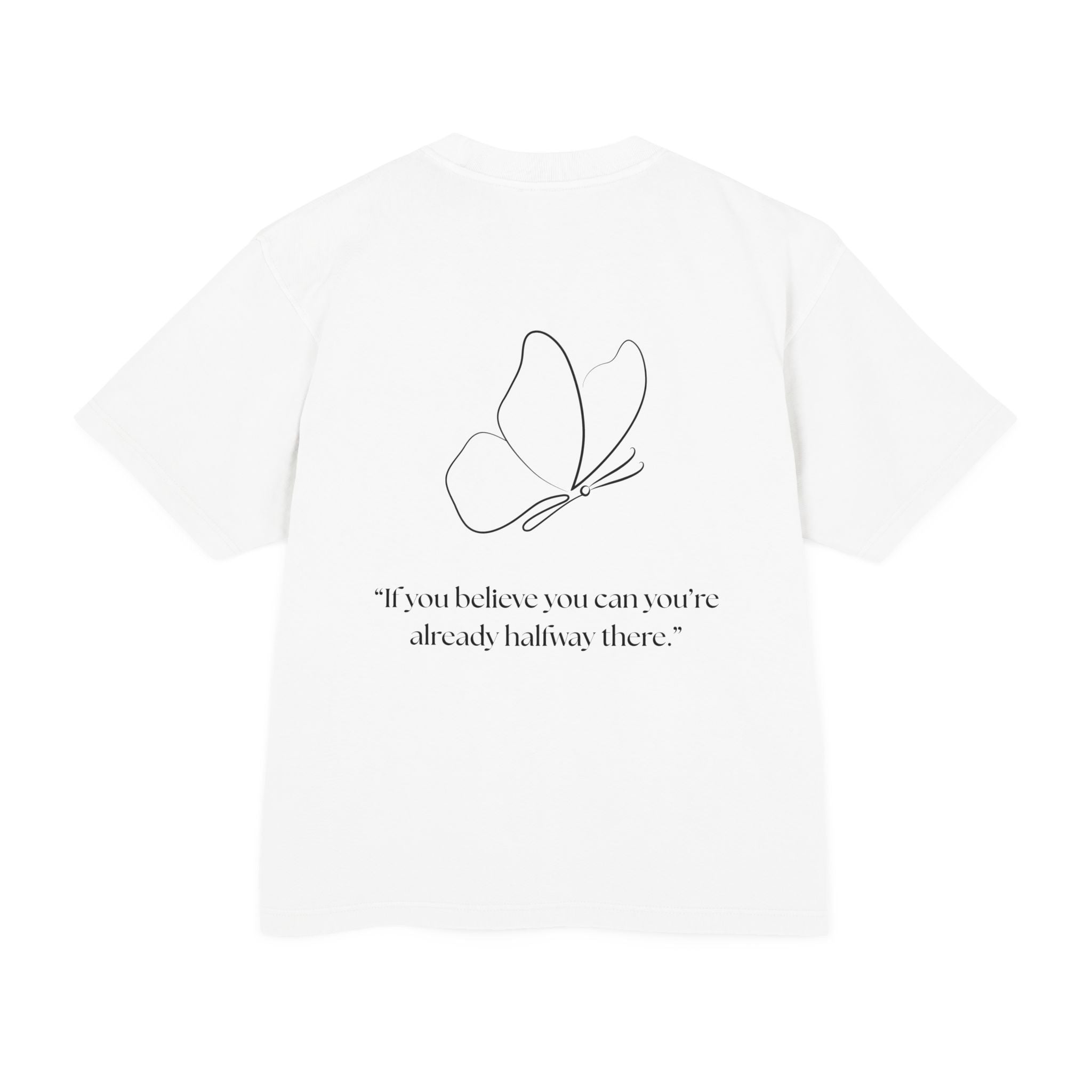 Butterfly Line Art Tee — “If you believe you can you’re already halfway there.” Inspirational Graphic T‑Shirt